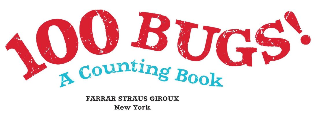 100 Bugs! A Counting Book