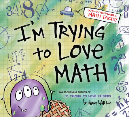 I'm Trying to Love Math book cover
