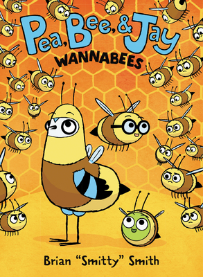 book cover for Pea, Bee, and Jay Wannabees