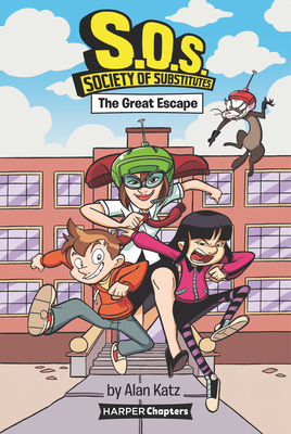 book cover for SOS Society of Substitutes the Great Escape