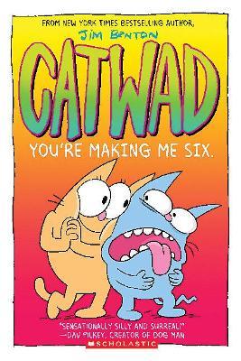 book cover for Catwad You're Making Me Six