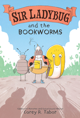 book cover for Sir Ladybug and the Bookworms